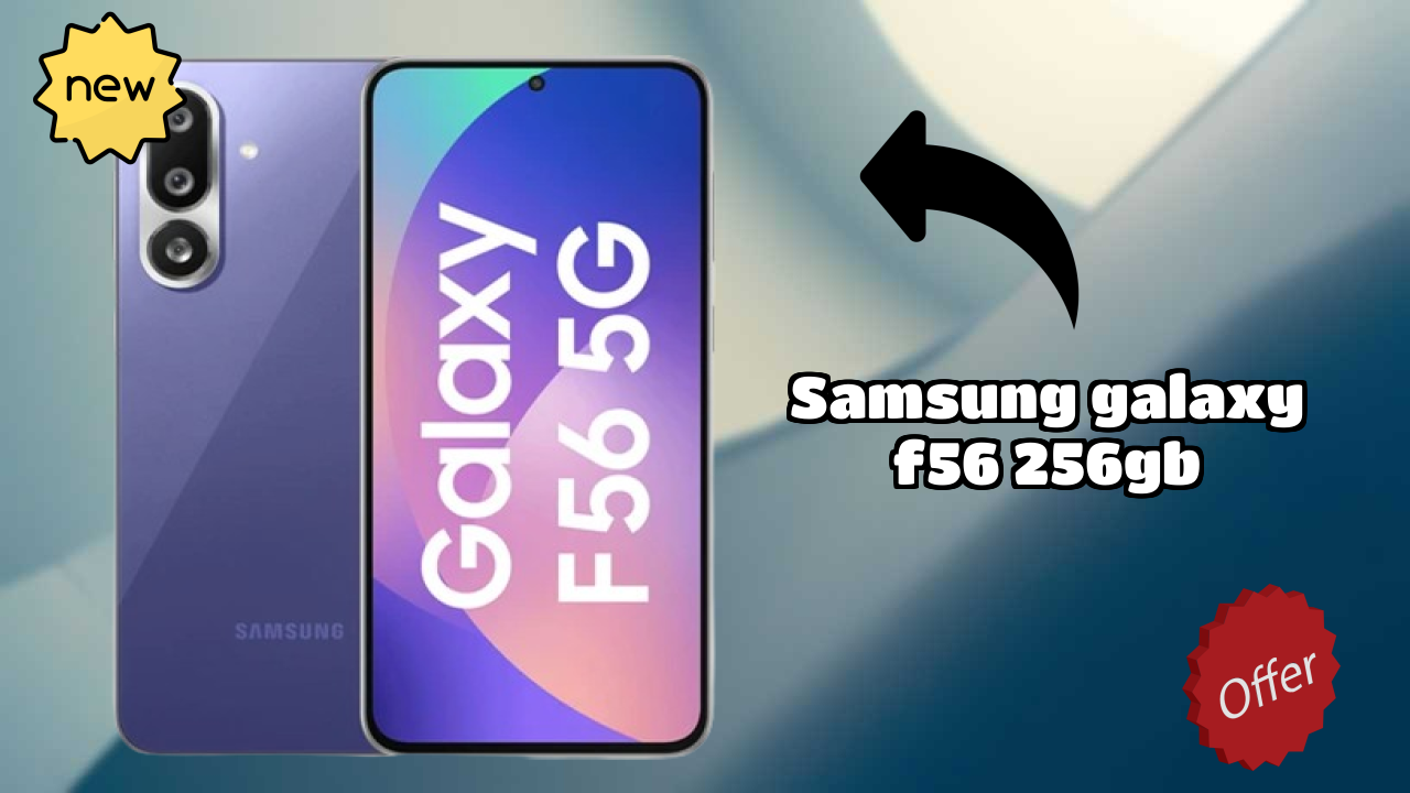 Samsung Galaxy F56 256GB at ₹27,999 - Best Deal Available Now